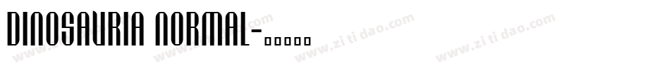Dinosauria Normal字体转换
